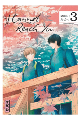 I Cannot Reach You Tome 3