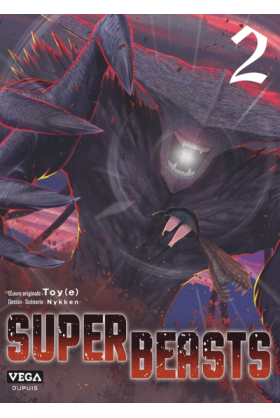 Superbeasts Tome 2