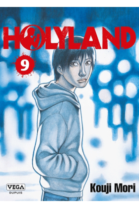 Holyland Tome 9