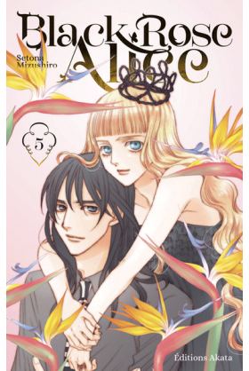 Black Rose Alice Tome 5
