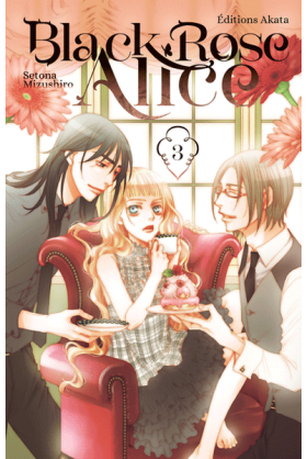 Black Rose Alice Tome 3