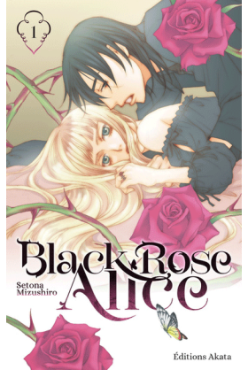 Black Rose Alice Tome 1