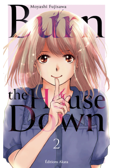 Burn The House Down Tome 2 Burn The House Down Tome 2