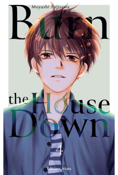 Burn The House Down Tome 4 Burn The House Down Tome 4