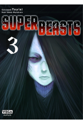Superbeasts Tome 3