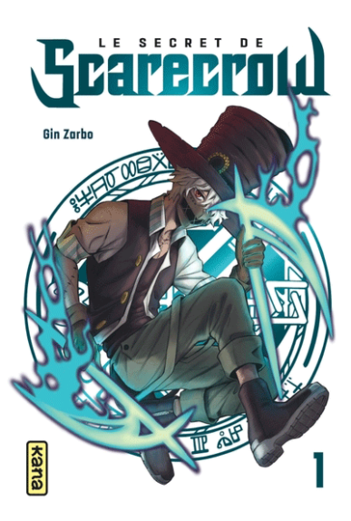 Le secret de Scarecrow Tome 1