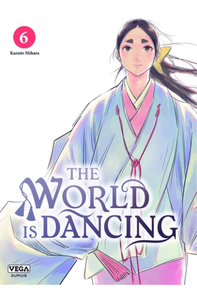 The World is Dancing Tome 6 The World is Dancing Tome 6