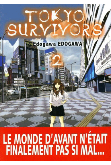 Tokyo Survivors Tome 2 Tokyo Survivors Tome 2