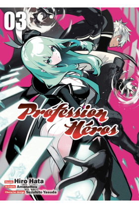 Profession Héros Tome 3
