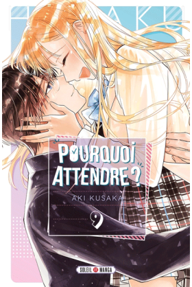Pourquoi Attendre ? Tome 9