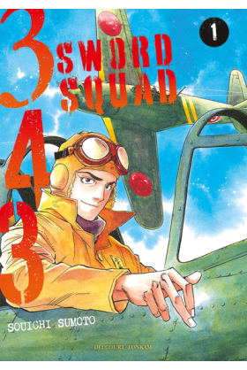 343 Sword Squad Tome 1