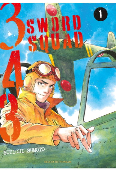 343 Sword Squad Tome 1 343 Sword Squad Tome 1