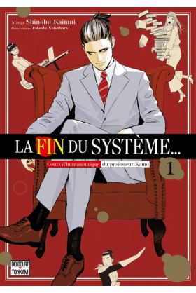 La fin du système Tome 1