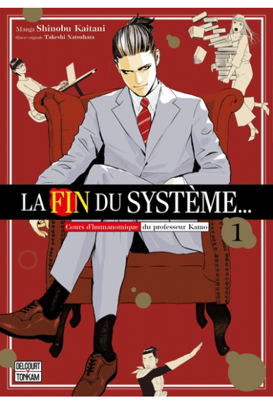 La fin du système Tome 1 La fin du système Tome 1
