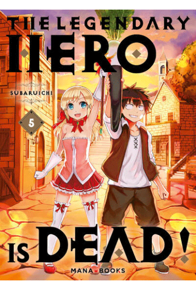 The Legendary Hero Is Dead...