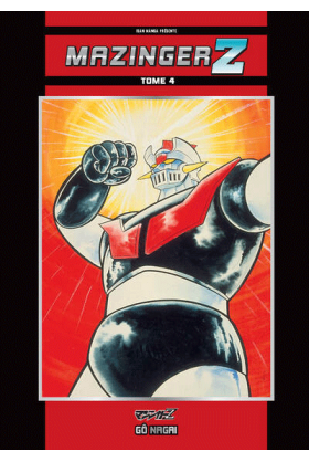 Mazinger Z Tome 4