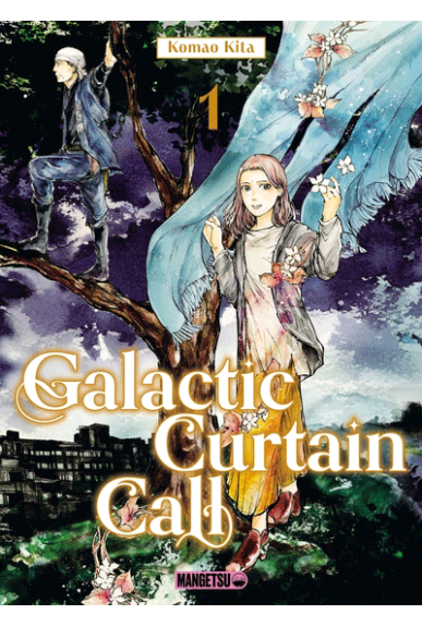 Galactic Curtain Call Tome 1 Galactic Curtain Call Tome 1
