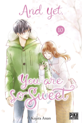 And Yet, You Are So Sweet...