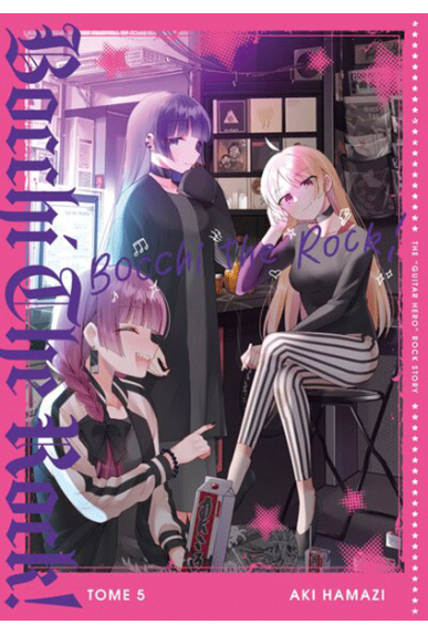 Bocchi the Rock! Tome 5 Bocchi the Rock! Tome 5