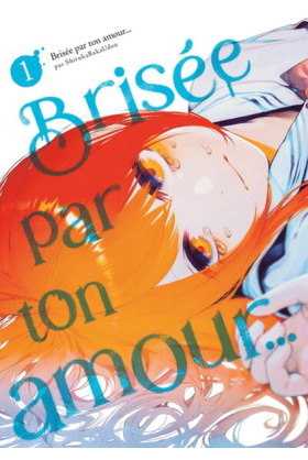Brisée par ton amour......
