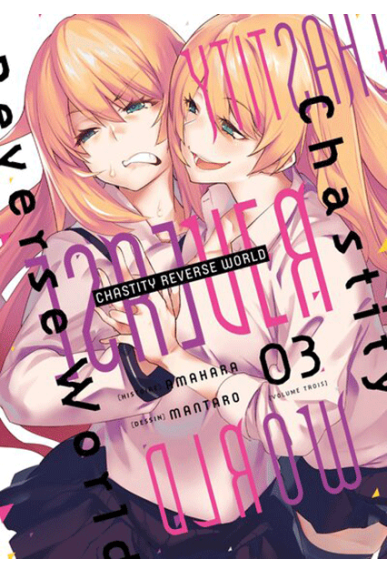 Chastity Reverse World Tome 3