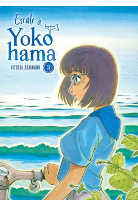 Escale à Yokohama Tome 3