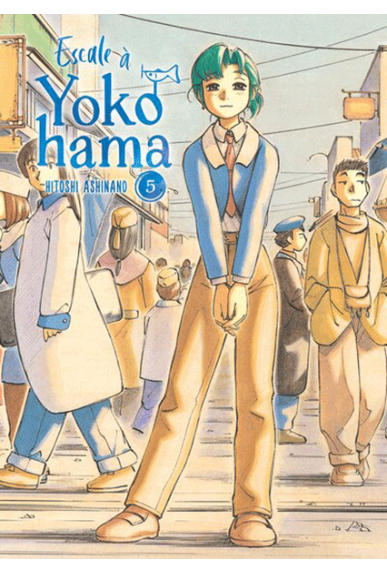 Escale à Yokohama Tome 5 Escale à Yokohama Tome 5