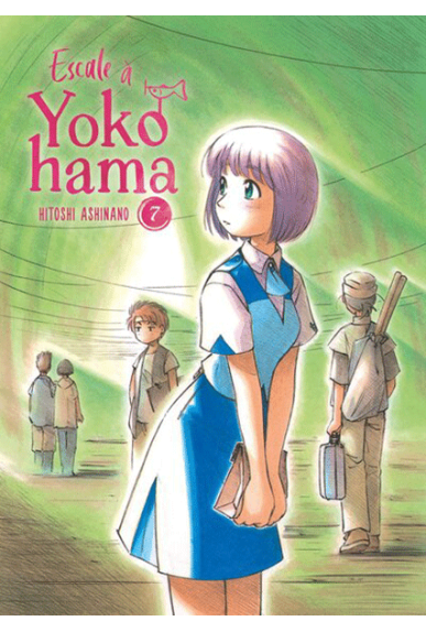 Escale à Yokohama Tome 7 Escale à Yokohama Tome 7