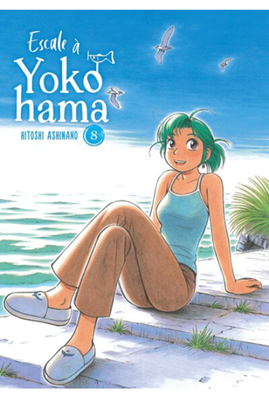 Escale à Yokohama Tome 8 Escale à Yokohama Tome 8