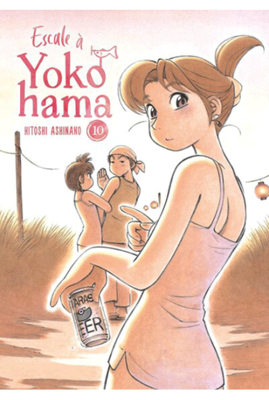 Escale à Yokohama Tome 10 Escale à Yokohama Tome 10
