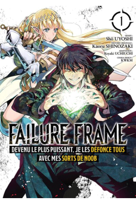 Failure Frame Tome 1