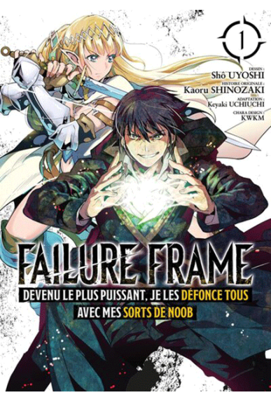 Failure Frame Tome 1