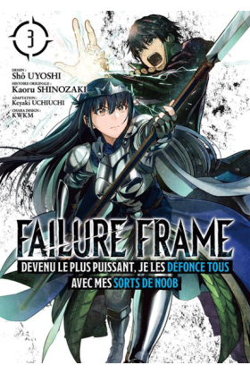 Failure Frame Tome 3