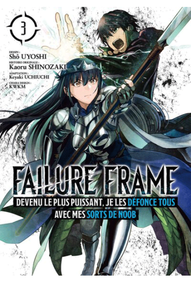 Failure Frame Tome 3 Failure Frame Tome 3