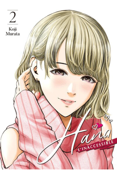 Hana l'inaccessible Tome 2 Hana l'inaccessible Tome 2
