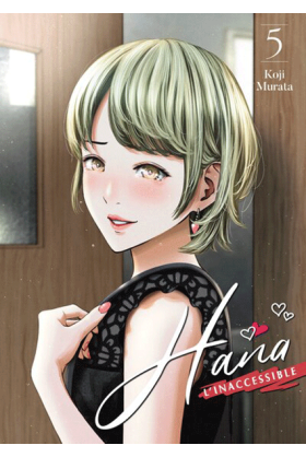 Hana l'inaccessible Tome 5