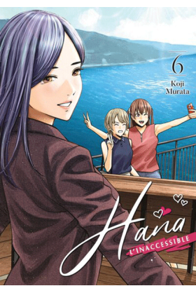 Hana l'inaccessible Tome 6