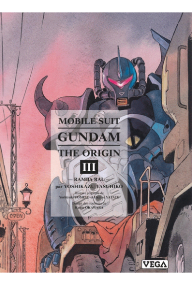 Gundam : The Origin Tome 3 Gundam : The Origin Tome 3