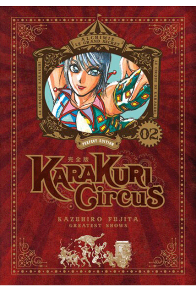 Karakuri Circus Tome 2...