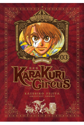 Karakuri Circus Tome 3...