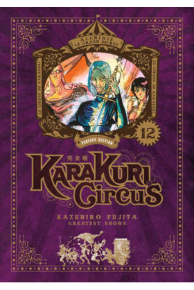 Karakuri Circus Tome 12...