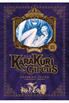 Karakuri Circus Tome 15...