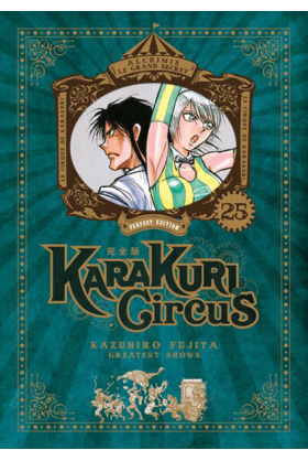 Karakuri Circus Tome 25...