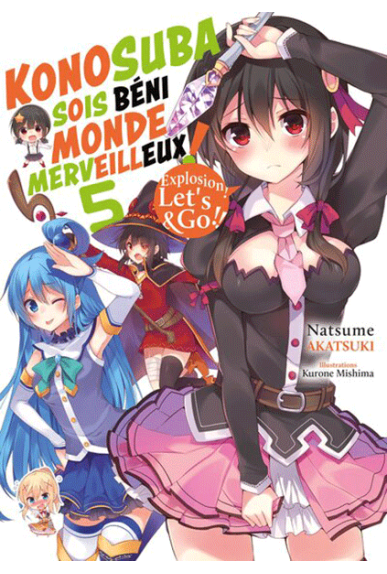 Konosuba : Sois béni monde... Konosuba : Sois béni monde...