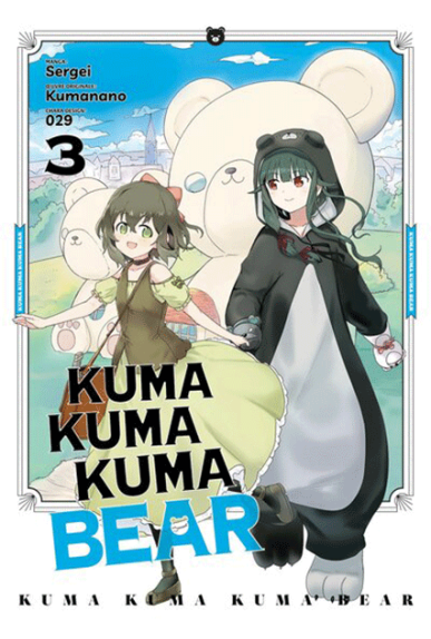 Kuma Kuma Kuma Bear Tome 3 Kuma Kuma Kuma Bear Tome 3
