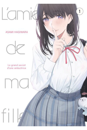 L'amie de ma fille... Tome 1