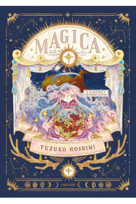 MAGICA : Le nocturne des...