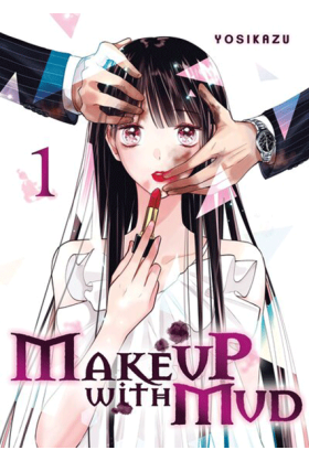 Make up with mud Tome 1