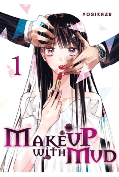 Make up with mud Tome 1 Make up with mud Tome 1