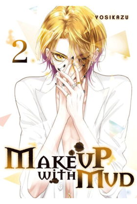 Make up with mud Tome 2